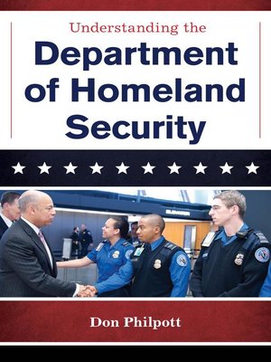 cover image of Understanding the Department of Homeland Security
